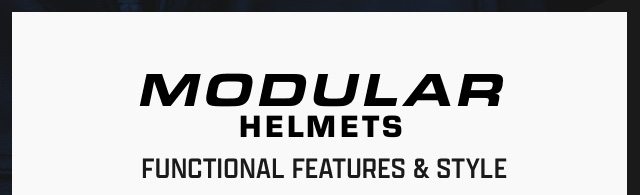 Modular Helmets