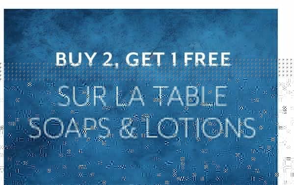 Sur La Table Soaps and Lotions