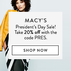 Get 20% off at Macy's with code PRES.