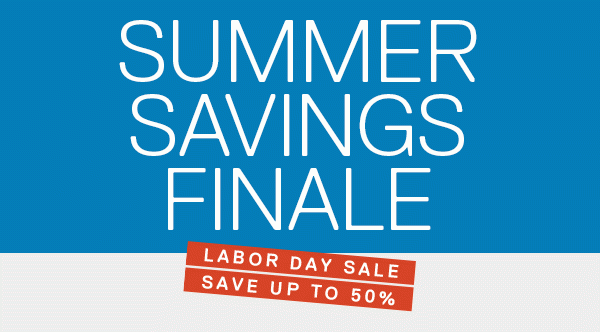 SUMMER SAVINGS FINALE