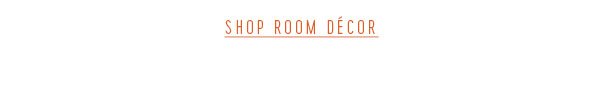 Shop Room Décor
