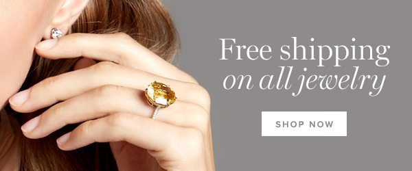 Free shipping on all jewelry - Shop Now