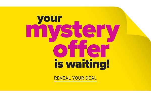 Your Mystery Offer is Waiting! - Reveal Your Deal