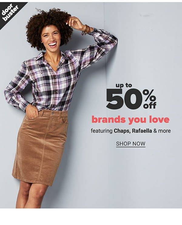 up to 50% off Your Favorite brands from Chaps, Rafaella, and more - Shop Now