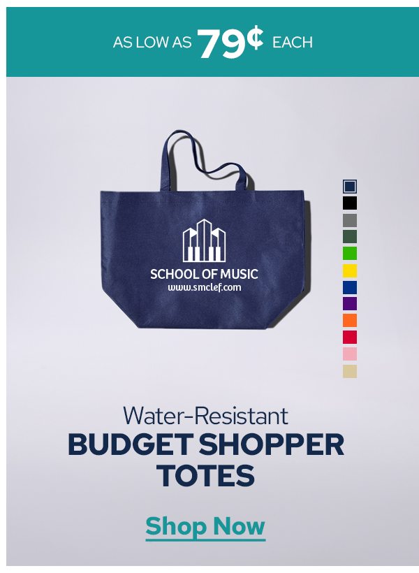 AS LOW AS 79¢ EACH | Water-Resistant BUDGET HOPPPER TOTES | Shop Now