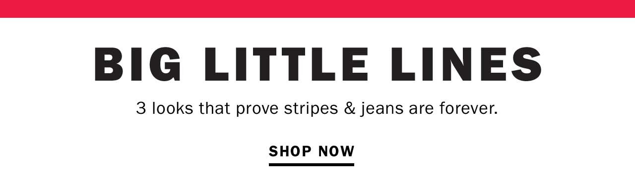 BIG LITTLE LINES | SHOP NOW