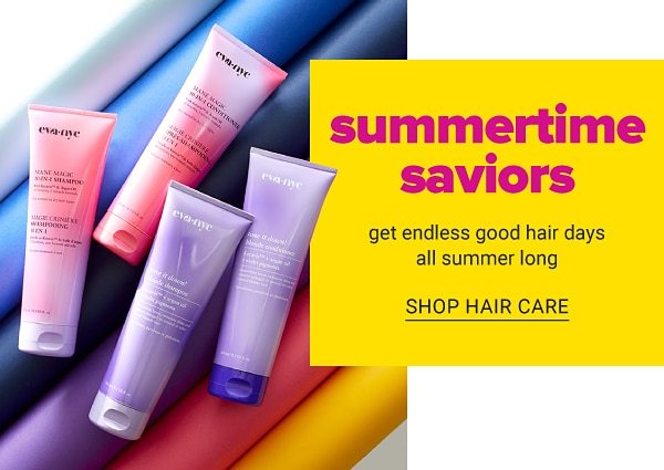 Get endless good hair days all summer long. Shop Hair Care.