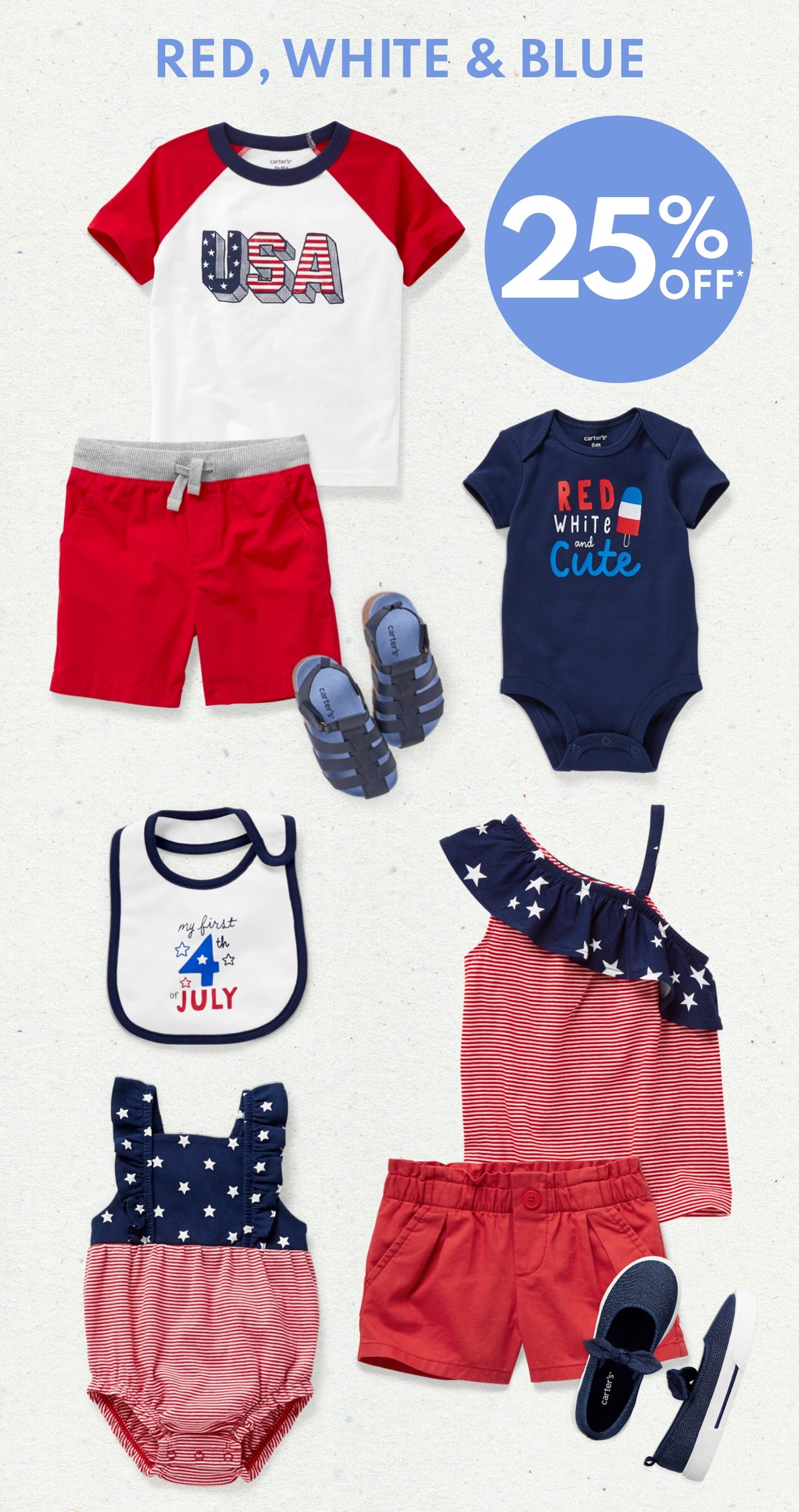 RED, WHITE & BLUE | 25% OFF* 