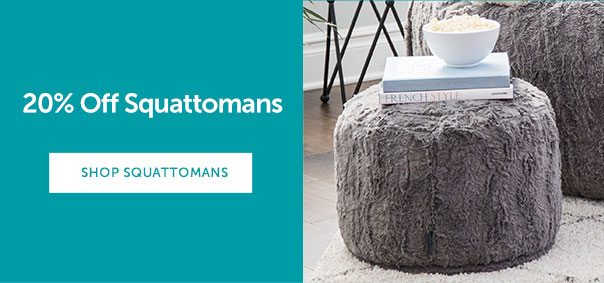 20% Off Squattomans | SHOP SQUATTOMANS >>