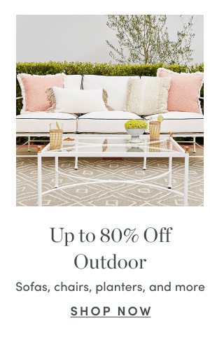 Up to 80 Percent Off Outdoor