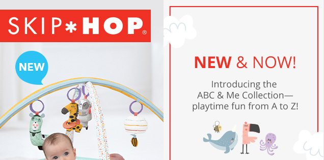 SKIP*HOP® | NEW & NOW! | Introducing the ABC & ME Collection— playtime fun from A to Z!