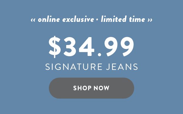$34.99 Signature Jeans