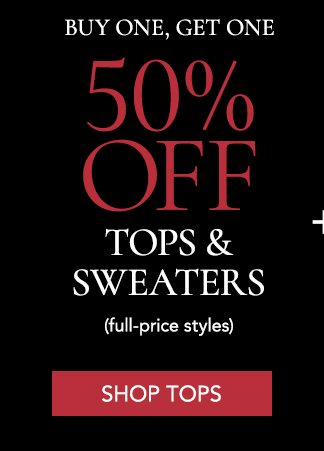 Buy one get one 50% tops and sweaters
