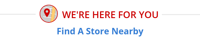 We're Here for You Geo Store Locator