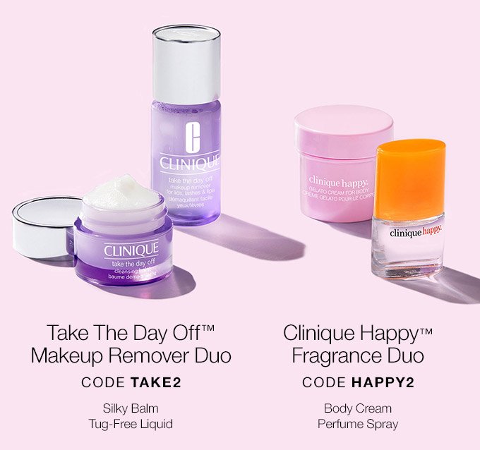 Take The Day Off(TM) Makeup Remover Duo CODE TAKE2 Silky Balm Tug-Free Liquid Clinique Happy(TM) Fragrance Duo CODE HAPPY2 Body Cream Perfume Spray 