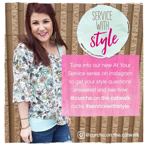 Service with style. Tune into our new At Your Service series on Instagram to get your style questions answered and see how @curcha.on.the.catwalk rocks #servicewithstyle