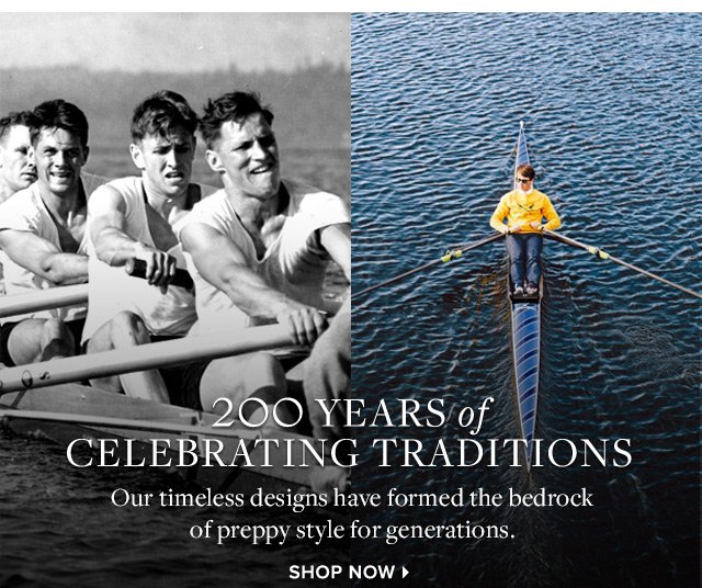 200 YEARS OF CELEBRATING TRADITIONS | SHOP NOW