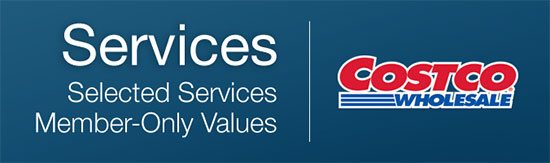 Costco Services. Selected Services. Member-Only Values.