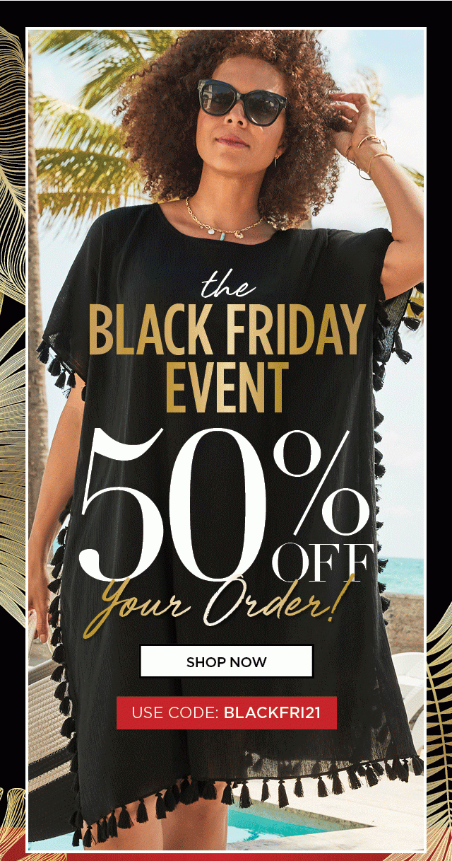 The Black Friday Event! | Shop Now