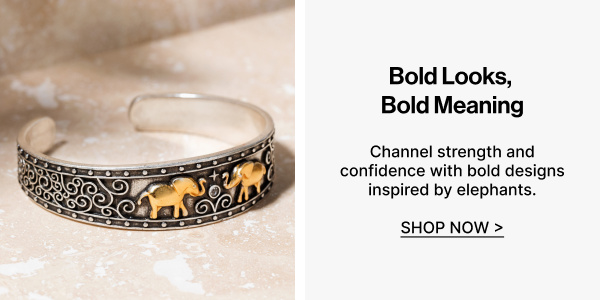 Bold Looks, Bold Meaning | SHOP NOW