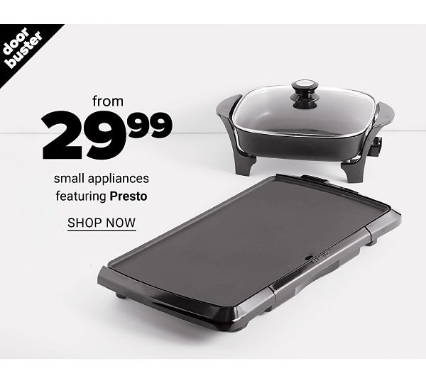 From 29.99 Small Appliances feat. Presto - Shop Now