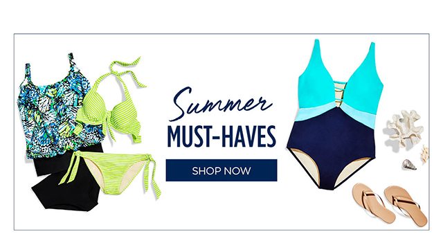 Summer Must-haves - shop now