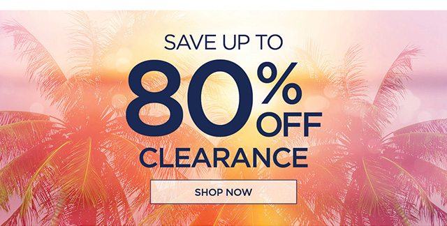 Save Up to 80% Off Clearance