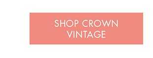 SHOP CROWN VINTAGE