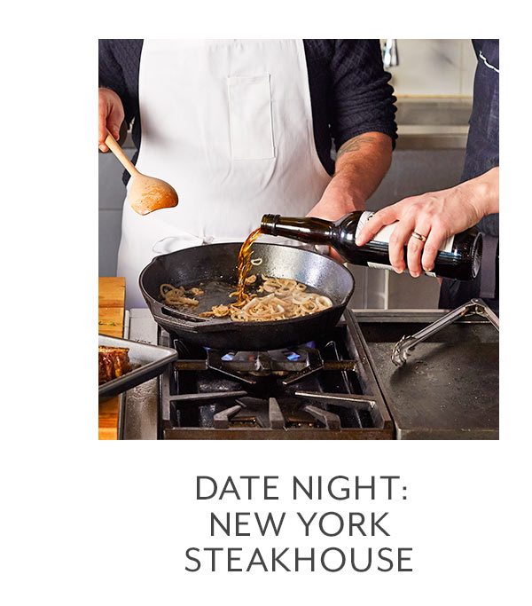 Class: Date Night • New York Steakhouse