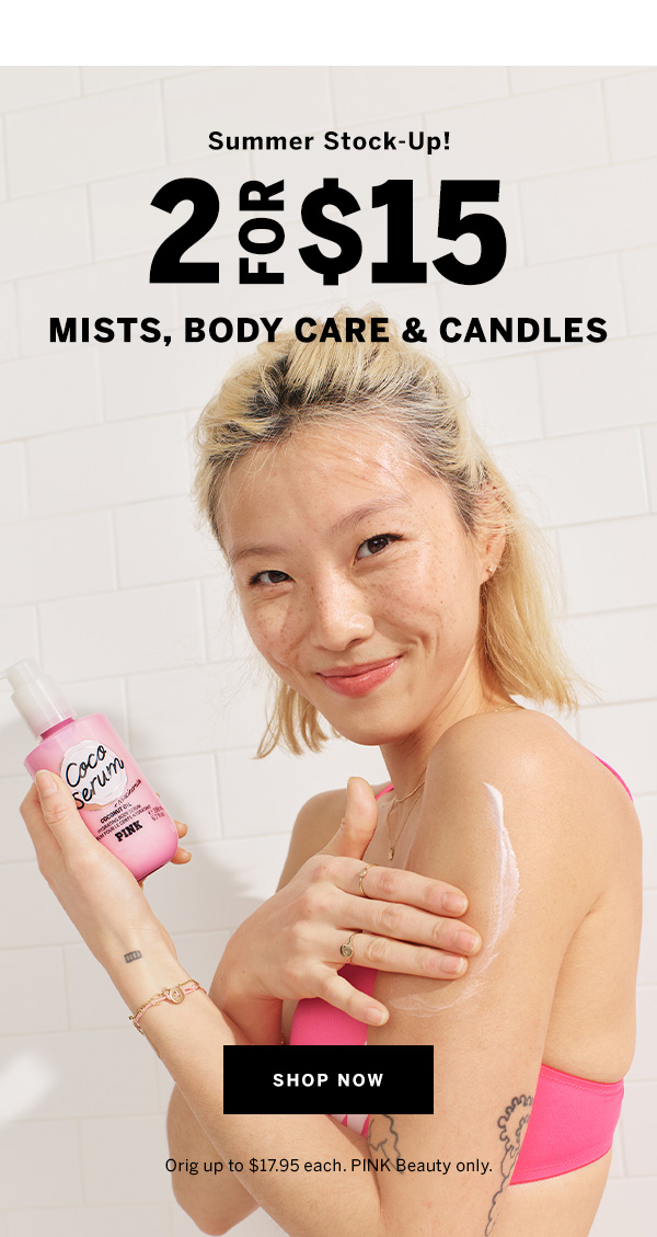 2 for $15 Mists, Body Care & Candles