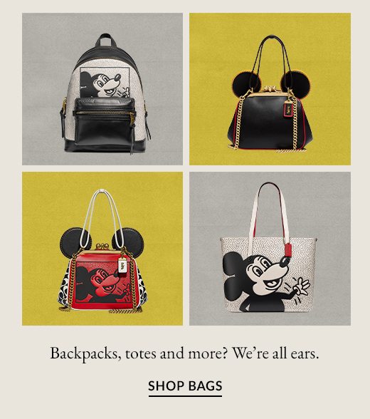 Backpacks, totes and more? We're all ears. SHOP BAGS