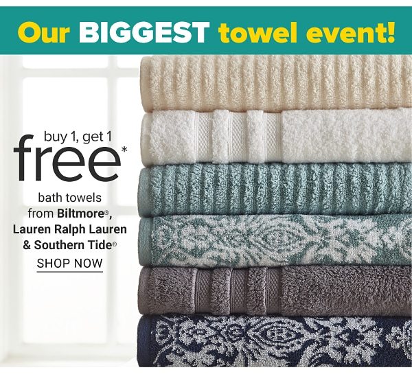 Buy 1, get 1 free bath towels. Shop now.