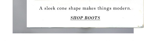 Shop boots.