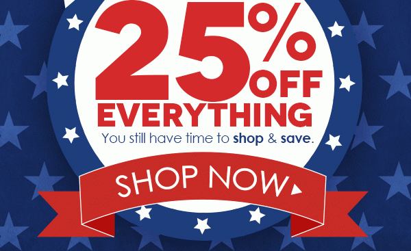 25% off everything