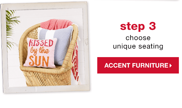 Step 3: Choose Unique Seating - Shop Accent Furniture