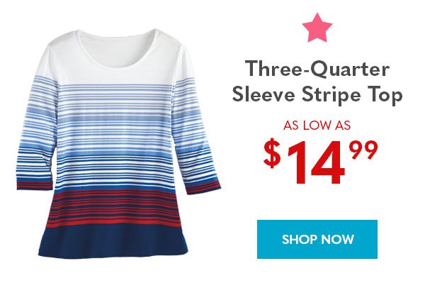 Three-Quarter Sleeve Stripe Top as low as $14.99