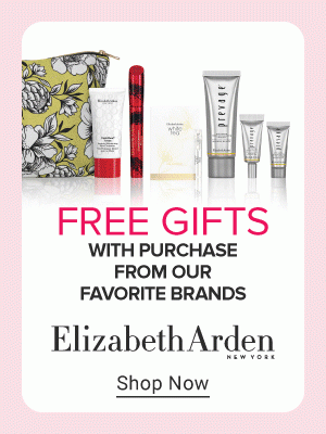 Free gifts with purchase from our favorite brands. Shop Now.