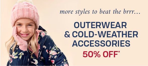 50% off Outerwear & Cold-Weather Accessories