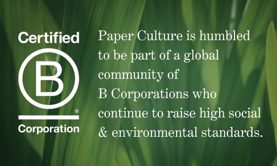 Paper Culture honored to be a B Corporation