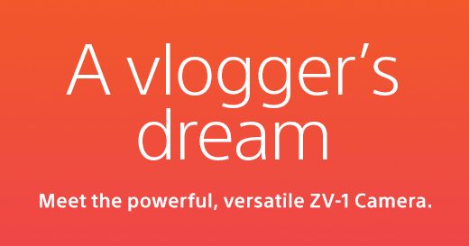 A vlogger's dream | Meet the powerful, versatile ZV-1 Camera.