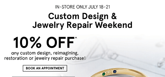 10% OFF∧ any custon design. reimagining, restoration or jewelry repair purchase! 