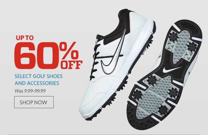 UP TO 60% OFF | Select Golf Shoes AND Accessories | Was 9.99-99.99 | SHOP NOW