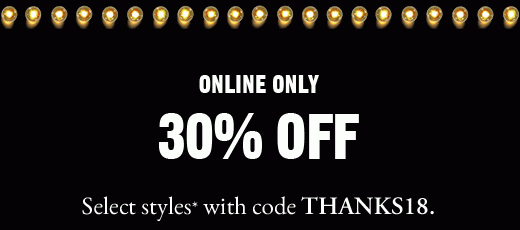 ONLINE ONLY | 30% OFF