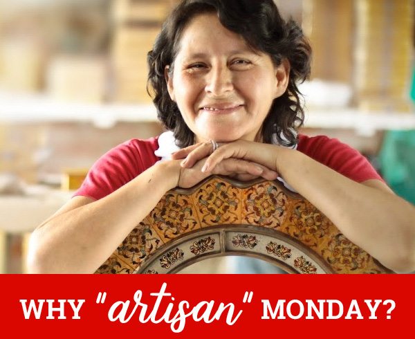 WHY “artisan” Monday?