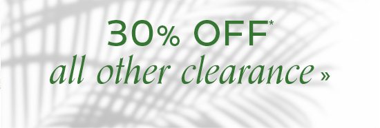 30% Off All Other Clearance