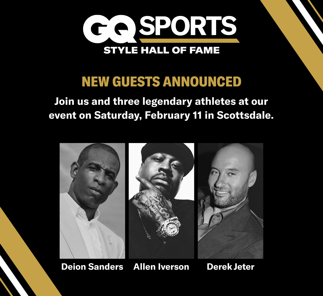 GQ Sports Style Hall of Fame. New Guests Announced. Join us to honor three legendary athletes at our live event before football’s biggest night.