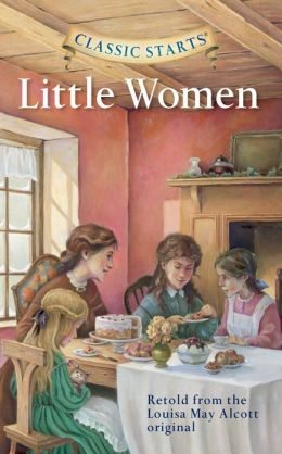  | Little Women (Classic Starts Series)