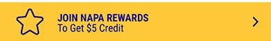 JOIN NAPA REWARDS - to get $5