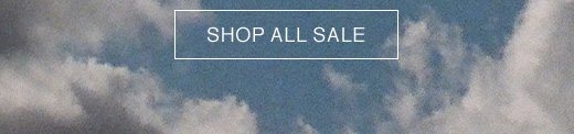 SHOP ALL SALE.