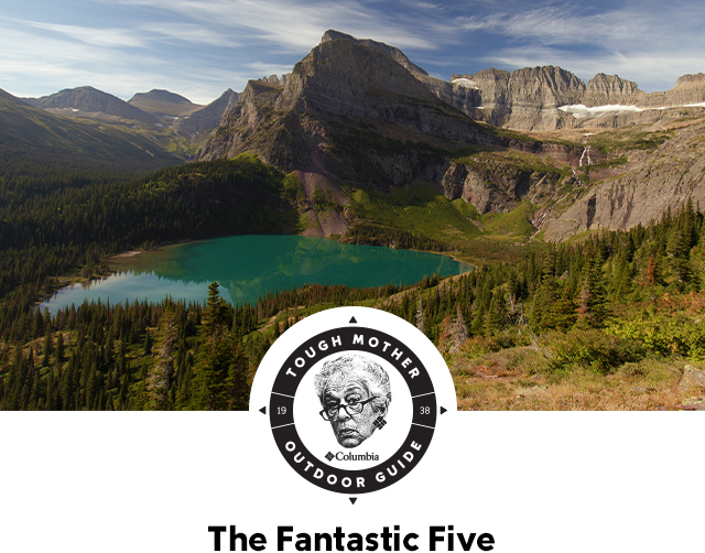 Wilderness scenery. Tough Mother Outdoor Guide. The Fantastic Five. 
